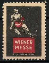 Reklamemarke Wien, Wiener Messe 1947, Bäuer beim Säen