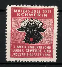 Reklamemarke Schwerin, 3. Mecklenburgische Landes-Gewerbe- und Industrie-Ausstellung 1911, Rind