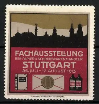 Reklamemarke Stuttgart, Fachausstellung d. Papier- und Schreibwarenhändler 1913, Stadtansicht, Buch & Tinte