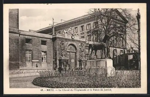 AK Metz, Le Cheval de l`Esplanade et le Palais de Justice