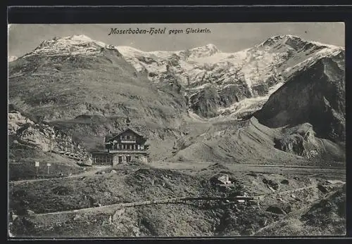 AK Kaprun, Moserboden-Hotel gegen Glocknerin