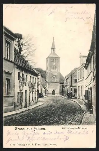 AK Jessen / Elster, Wittenberger Strasse mit Blick zur Kirche