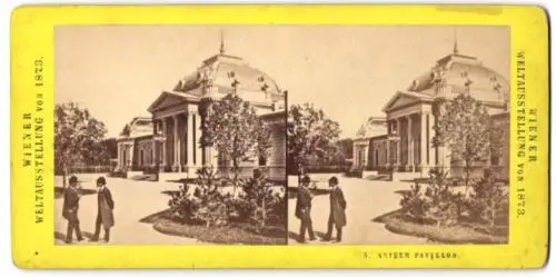 Stereo-Fotografie Wiener Weltausstellung 1873, Blick auf den Kaiserpavillon