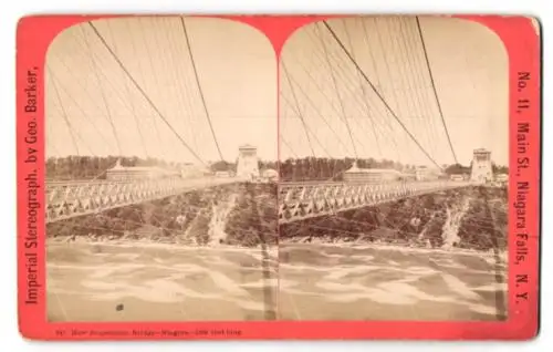 Stereo-Fotografie Geo. Barker, New York, Ansicht New York, New Suspension Bridge, 1268 feet long, Niagara