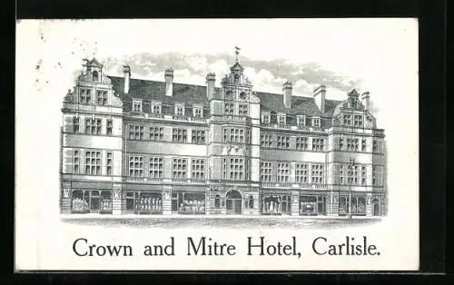 Künstler-AK Carlisle, Crown and Mitre Hotel