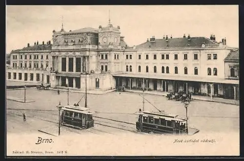 AK Brünn / Brno, Nové ústrední nádrazí, Bahnhof, Strassenbahn auf dem Vorplatz