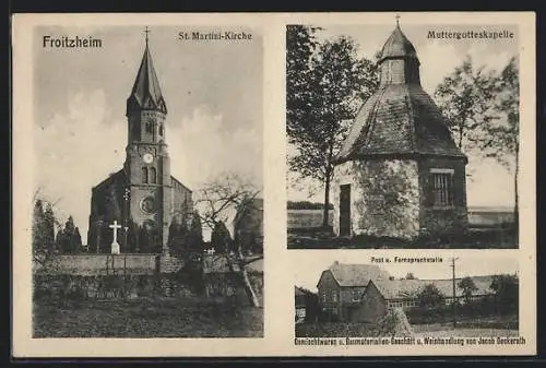 AK Froitzheim, Martini-Kirche, Muttergotteskapelle, Post und Fernsprechstelle