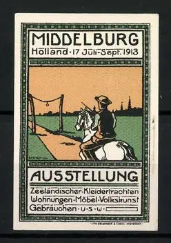 Reklamemarke Middelburg, Ausstellung Zeeländischer Kleidertrachten 1913, Ringreiter