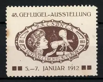 Reklamemarke Dresden, 48. Geflügel-Ausstellung 1912, 1. Dresdner Geflügelzüchter-Vereins, Frau mit zwei Vögeln