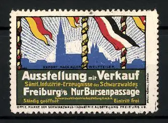 Reklamemarke Freiburg i. B., Ausstellung mit Verkauf sämtl. Industrie-Erzeugnisse des Schwarzwaldes, Flaggen & Kirche