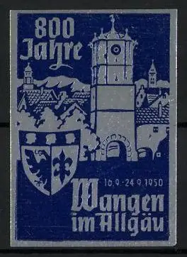 Präge-Reklamemarke Wangen im Allgäu, 800 Jahre-Jubiläum 1950, Ortsansicht und Wappen