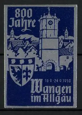 Präge-Reklamemarke Wangen im Allgäu, 800 Jahre-Jubiläum 1950, Ortsansicht und Wappen