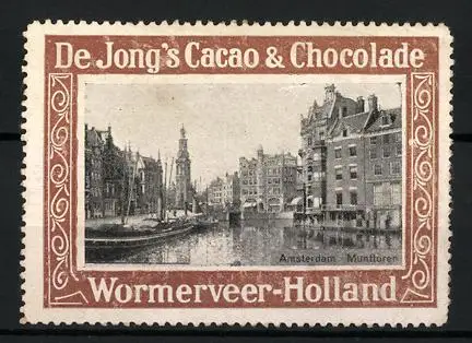 Reklamemarke Amsterdam, Munttoren, De Jong's Cacao & Chocolade, Wormerveer