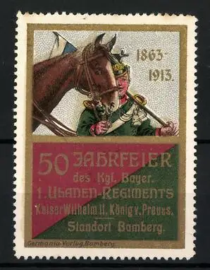 Reklamemarke Bamberg, 50 Jahrfeier Kgl. Bayer. 1.Ulanen-Regiment Kaiser Wilhelm II, 1863-1913, Ulan mit Tschapka & Pferd