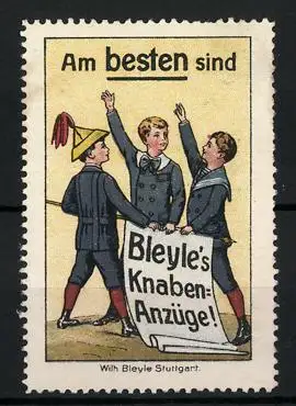 Reklamemarke Bleyle's Knaben-Anzüge sind am Besten, drei Knaben in verschiedenen Anzügen