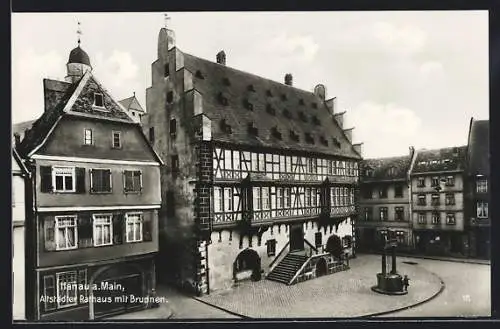 AK Hanau, Altstädter Rathaus mit Brunnen