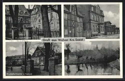 AK Welver, Gasthaus Buchenwald, St. Josefs-Hospital, Am Hundeteich