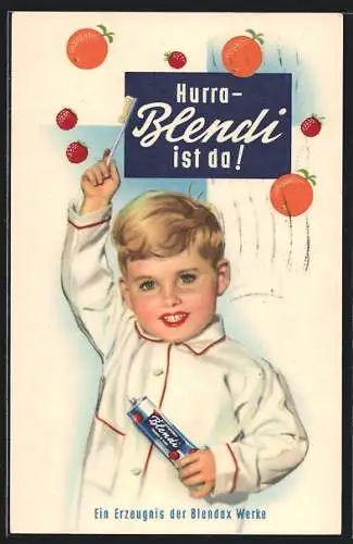 AK Reklame für Zahnpasta Blendi, Junge schwenkt seine Zahnbürste, Orangen, Erdbeeren
