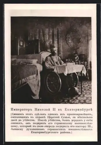 AK Zar Nikolaus II. von Russland, Portrait im Rollstuhl sitzend in Jekaterinburg