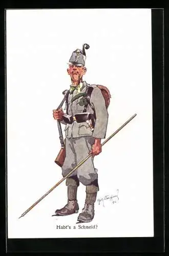 Künstler-AK Fritz Schönpflug: Habt`s a Schneid, Soldat mit Lanze, Gewehr und Pfeife