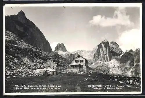 AK Ostertag-Hütte, Berghütte mit Fensterl-Turm, Tscheiner und Mugoni-Spitze