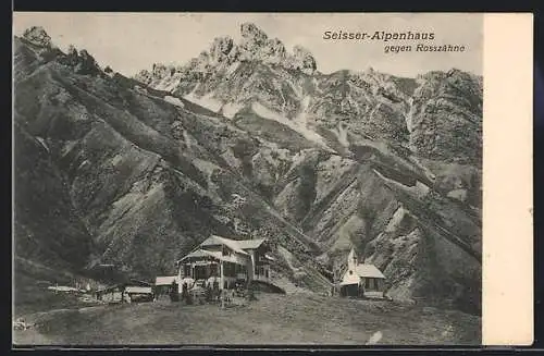 AK Seisser-Alpenhaus, Berghütte gegen Rosszähne