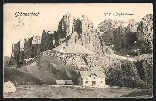 AK Grödnerjoch-Hospiz, Berghütte gegen Sella