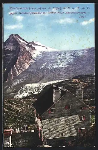 AK Mandronhütte, Berghütte gegen Mandrongletscher und Adamellogruppe