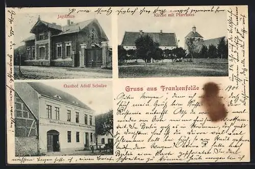 AK Frankenfelde / Luckenwalde, Gasthof Adolf Schulze, Jagdhaus, Kirche mit Pfarrhaus
