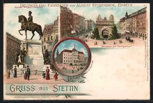 Lithographie Stettin, Kaiser Wilhelm Denkmal, Strasse am Königstor, General Landschaft