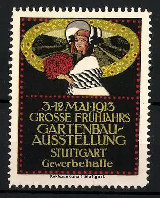 Reklamemarke Stuttgart, Grosse Frühjahrs-Gartenbau-Ausstellung 1913, Blumenmädchen