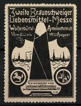 Reklamemarke Wolfenbüttel-Antoinettenruh, Zweite Braunschweiger Lebensmittel-Messe, Zuckerhut & Fabrik