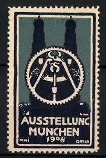 Reklamemarke München, Ausstellung 1908, Frauenkirche & Messelogo