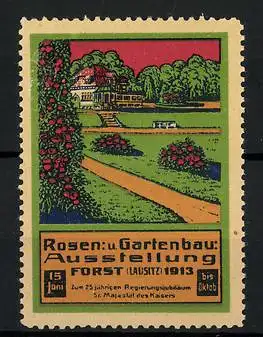 Reklamemarke Forst / Lausitz, Rosen- und Gartenbau-Ausstellung 1913, Haus mit grossem Garten