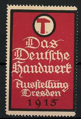 Reklamemarke Dresden, Ausstellung Das Deutsche Handwerk 1915, Messelogo