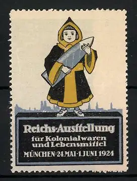 Reklamemarke München, Reichs-Ausstellung f. Kolonialwaren & Lebensmittel 1924, Münchner Kindl mit Zuckerhut