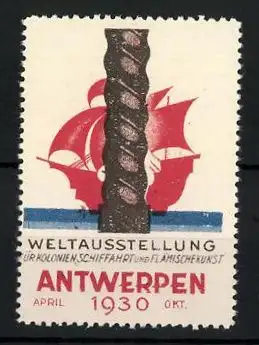 Reklamemarke Antwerpen, Weltausstellung f. Kolonien, Schiffahrt und Flämische Kunst 1930, Segelschiff
