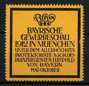 Reklamemarke München, Bayrische Gewerbeschau 1912, Messelogo Krone