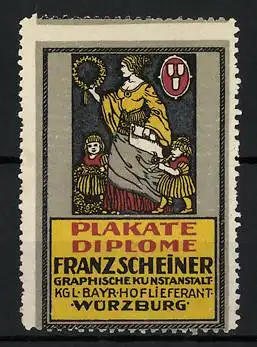 Reklamemarke Graphische Kunstanstalt Franz Scheiner, Würzburg, Plakate & Diplome, Mutter mit Kindern, Wappen