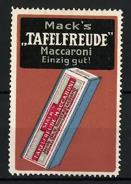 Reklamemarke Mack's Tafelfreude Maccaroni sind Einzig gut!, Schachtel Maccaroni