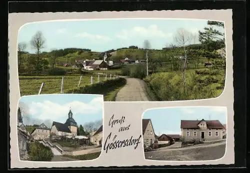 AK Gössersdorf, Ortspartie mit Kirche, Strassenpartie, Ortsansicht