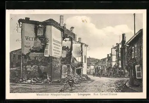 AK Longuyon, Blick auf die Ruinen in der Carnot-Strasse