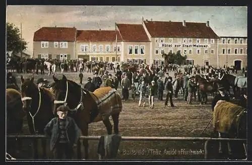 AK Buttstädt, Pferdemarkt am Hotel zur Stadt Weimar