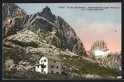 AK Ostertaghütte, Blick gegen Rotwand und Tscheinerspitzen