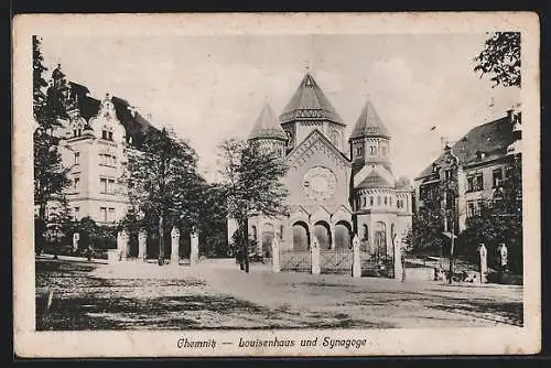 AK Chemnitz, Louisenhaus und Synagoge