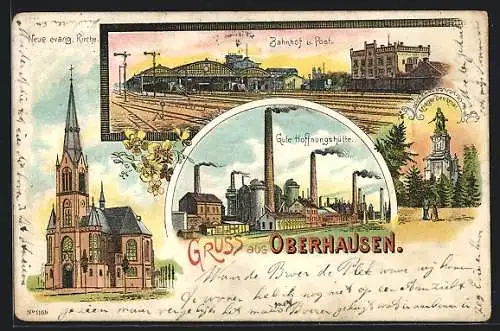 Lithographie Oberhausen / Rheinland, Bahnhof & Post, Gute Hoffnungshütte, Neue evang. Kirche, Krieger-Denkmal
