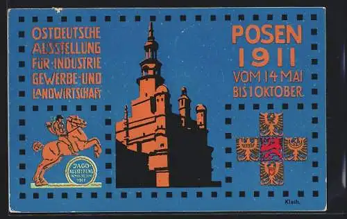 Künstler-AK Posen, Ostdeutsche Ausstellung für Industrie, Gewerbe und Landwirtschaft 1911