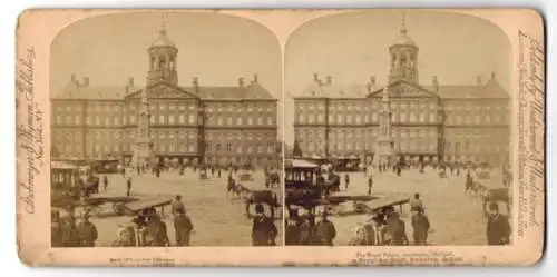 Stereo-Fotografie Strohmeyer & Wyman, Washington, Ansicht Amsterdam, the Royal Palace, Blick zum königlichen Palast