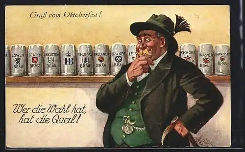 Künstler-AK Ernst Schlemo: Oktoberfest, Wer die Wahl hat, hat die Qual, Bier