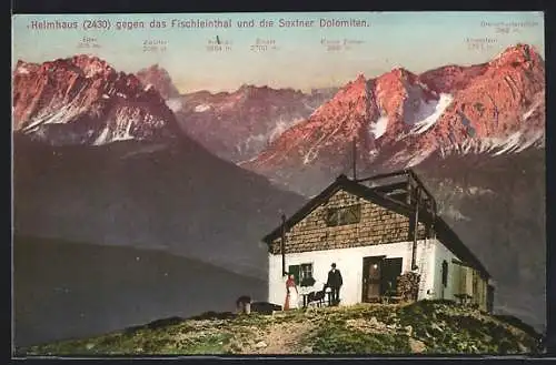 AK Helmhaus, Berghütte gegen das Fischleinthal und die Sextner Dolomiten